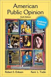 Cover of: American Public Opinion: Its Origin, Contents, and Impact, Update Edition (6th Edition)