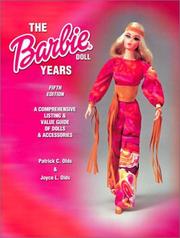 The Barbie doll years by Patrick C. Olds, Joyce L. Olds