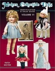 Cover of: Modern collectible dolls: identification & value guide