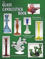 Cover of: The Glass Candlestick Book: Identification and Value Guide (Glass Candlestick Book)