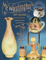 Mt. Washington Art Glass Plus Webb Burmese by Betty B. Sisk