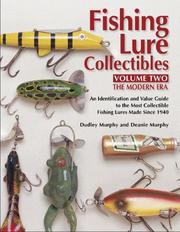 Cover of: Fishing lure collectibles. by Dudley Murphy