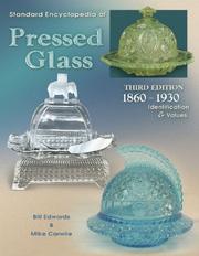 Cover of: Standard Encyclopedia of Pressed Glass: 1860-1930 Identification & Values (Standard Encyclopedia of Pressed Glass 1860-1930)