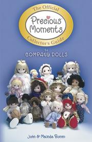 The official Precious Moments collector's guide to company dolls by Bomm, John