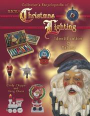 Cover of: Collector's Encyclopedia of Electric Christmas Lighting by Cindy Chipps, Greg Olson