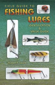 Cover of: Field Guide To Fishing Lures: Identification & Value Guide