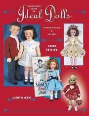 Cover of: Collector's Guide To Ideal Dolls by Judith Izen, Judith Izen