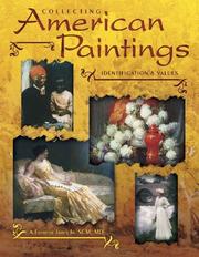 Cover of: Collecting American Paintings: Identification & Value (Identification & Values (Collector Books))