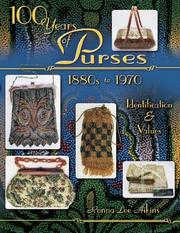 Cover of: 100 years of purses 1880s to 1980s: identification & values