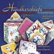 Cover of: Handkerchiefs a Collector's Guide: Identification & Values (Handkerchiefs a Collectors Guide)