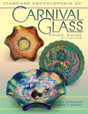 Cover of: Standard Encyclopedia of Carnival Glass Price Guide (Standard Carnival Glass Price Guide) | Bill Edwards