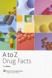 Cover of: A to Z Drug Facts: Published by Facts & Comparisons (A to Z Drug Facts)