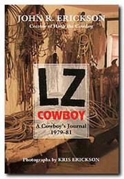 Cover of: LZ cowboy: a cowboy's journal, 1979-1981