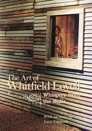 Cover of: The art of Whitfield Lovell: whispers from the walls