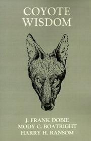 Cover of: Coyote Wisdom (Publications of the Texas Folklore Socie Series, 14)