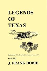 Cover of: Legends of Texas (Publications of the Texas Folklore Society)