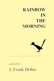 Cover of: Rainbow in the Morning (Publications of the Texas Folklore Socie Series, 5)