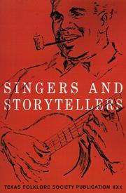 Cover of: Singers & Storytellers (Publications of the Texas Folklore Socie Series, 30)