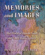Cover of: Memories and Images: The World of Donald Vogel and Valley House Gallery