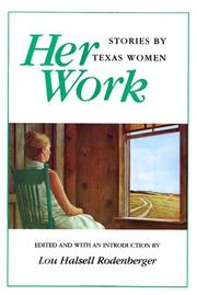 Cover of: Her Work | Lou Halsell Rodenberger