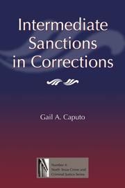 Cover of: Intermediate Sanctions In Corrections (North Texas Crime and Criminal Justice Series) | Gail Caputo