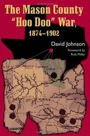 The Mason County "Hoo Doo" War, 1874-1902 by Johnson, David