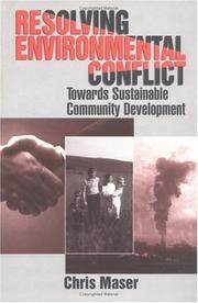 Cover of: Resolving Environmental Conflict Towards Sustainable Community Development