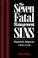 Cover of: The seven fatal management sins