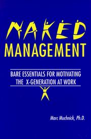 Naked Management by Marc H. Muchnick