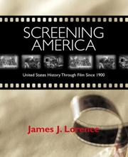 Cover of: Screening America by James J. Lorence