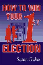 Cover of: How to win your 1st election