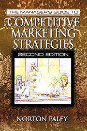 Cover of: The manager's guide to competitive marketing strategies by Norton Paley