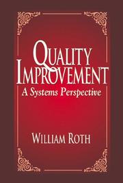 Cover of: Quality Improvement: A Systems Perspective