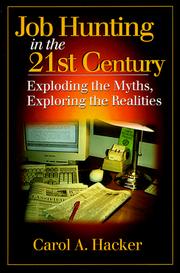 Cover of: Job hunting in the 21st century: exploding the myths, exploring the realities