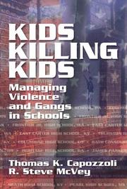 Kids killing kids by Thomas Capozzoli, Thomas K. Capozzoli, R. Steve McVey