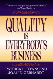 Cover of: Quality is Everybody's Business