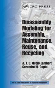 Cover of: Disassembly Modeling for Assembly, Maintenance, Reuse and Recycling (St. Lucie Press Series on Resource Management)