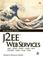 Cover of: J2EE Web services