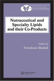 Cover of: Nutraceutical lipids and co-products by edited by Fereidoon Shahidi