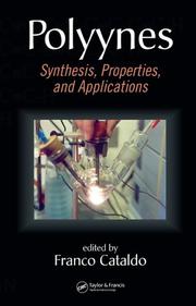 Cover of: Polyynes: Synthesis, Properties, and Applications