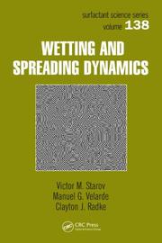 Cover of: Wetting and Spreading Dynamics (Surfactant Science)