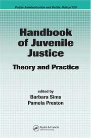 Cover of: Handbook of Juvenile Justice: Theory and Practice (Public Administration and Public Policy)