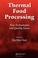 Cover of: Thermal food processing