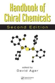 Handbook of Chiral Chemicals by David Ager