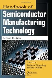 Cover of: Handbook of Semiconductor Manufacturing Technology, Second Edition by 