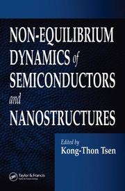 Cover of: Non-equilibrium dynamics of semiconductors and nanostructures