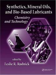 Cover of: Synthetics, mineral oils, and bio-based lubricants by edited by Leslie R. Rudnick.