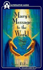 Cover of: Mary's Message to the World by Annie Kirkwood