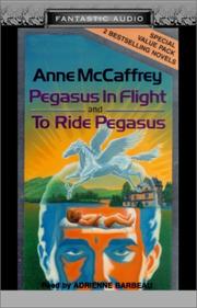 Cover of: Pegasus in Flight and To Ride Pegasus