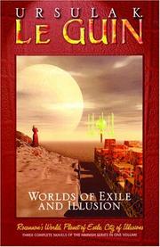 Cover of: Worlds Of Exile And Illusion: Three Complete Novels Of The Hainish Series In One Volume (Hainish Series) [UNABRIDGED]